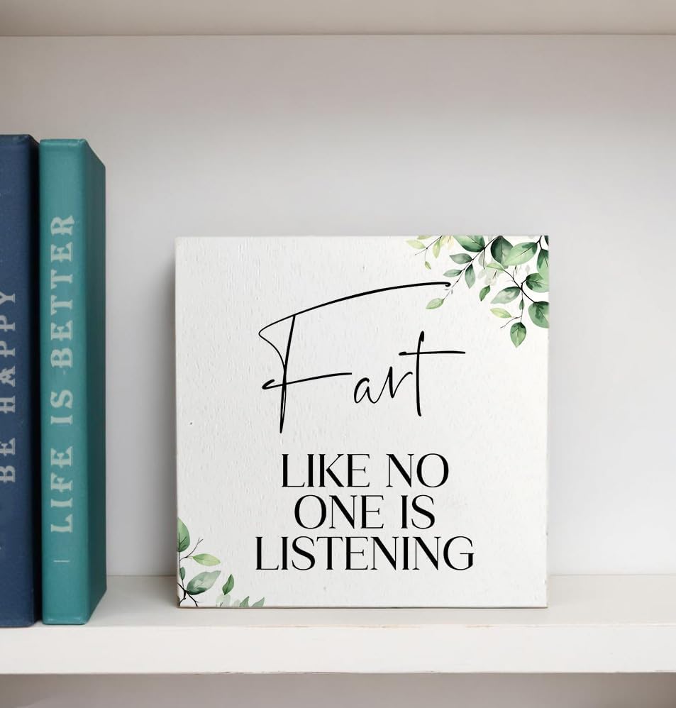 Fart Like No One Is Listening Funny Bathroom Wooden Box Sign, Eucalyptus Botanical Wood Signs for Restroom Bathroom Toilet Half Bath Shelf Counter Decor, 5x5 Inch